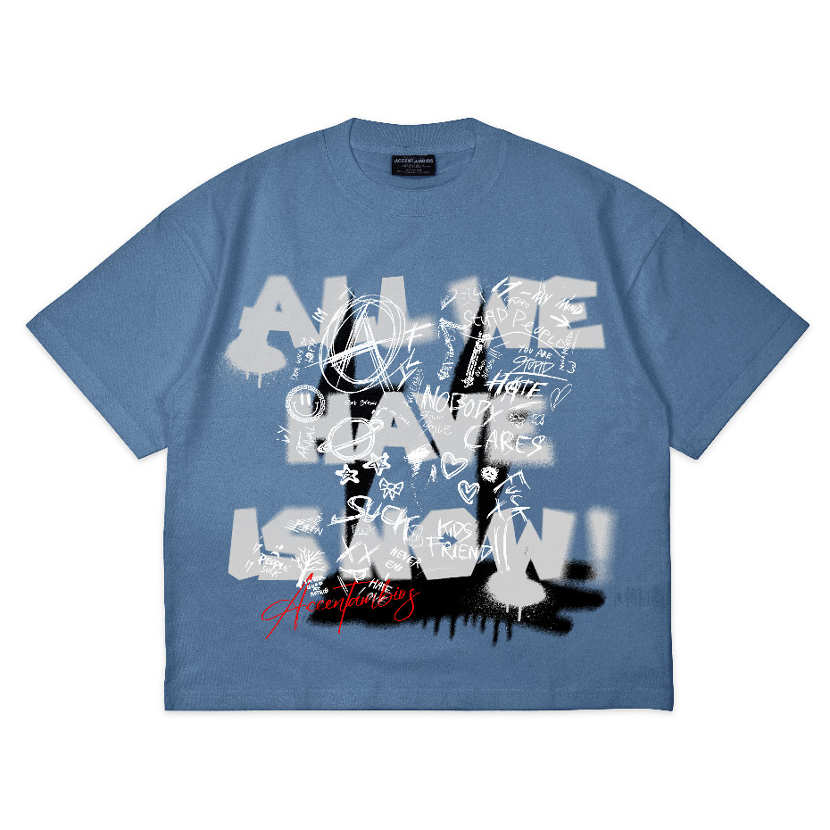 AccentAmbios Kaos Boxy Oversized All We Have is Now Steel Blue Pria dan Wanita - Cotton Combed 20s